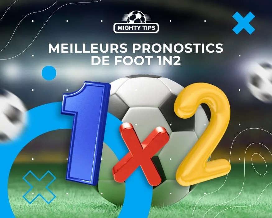 Meilleur Pronostics de Foot 1N2【2023】